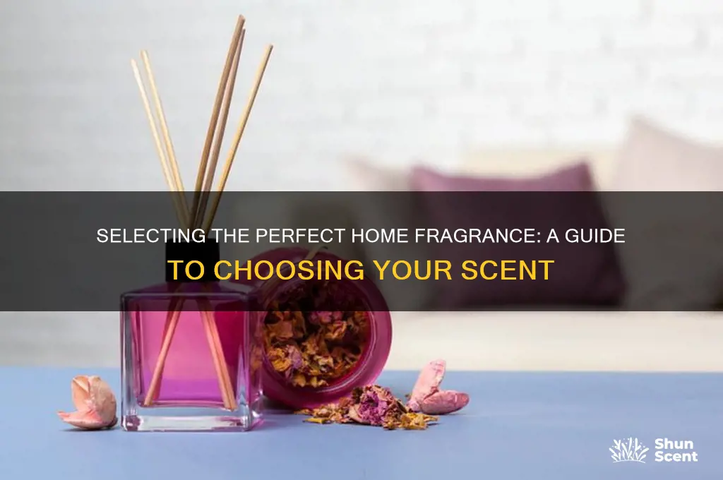 how to choose a scent for your home