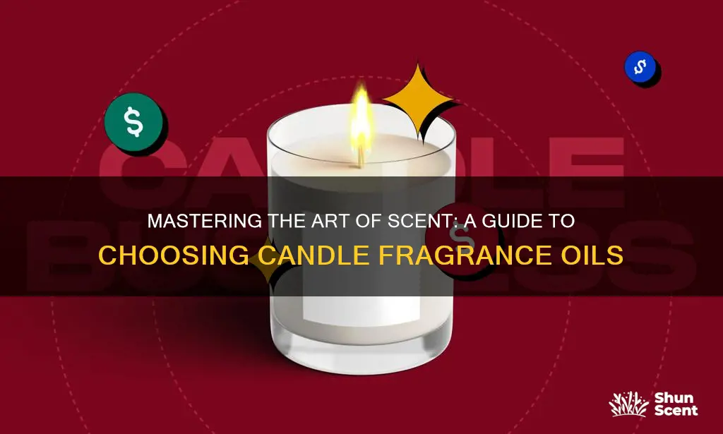 how to choose fragrance oil for candles