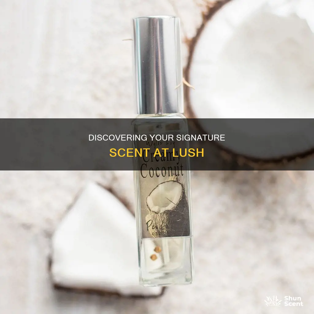 how to choose lush perfume
