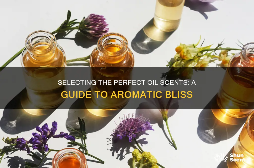 how to choose oil scents