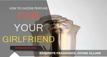 Choosing the Perfect Perfume for Your Girlfriend
