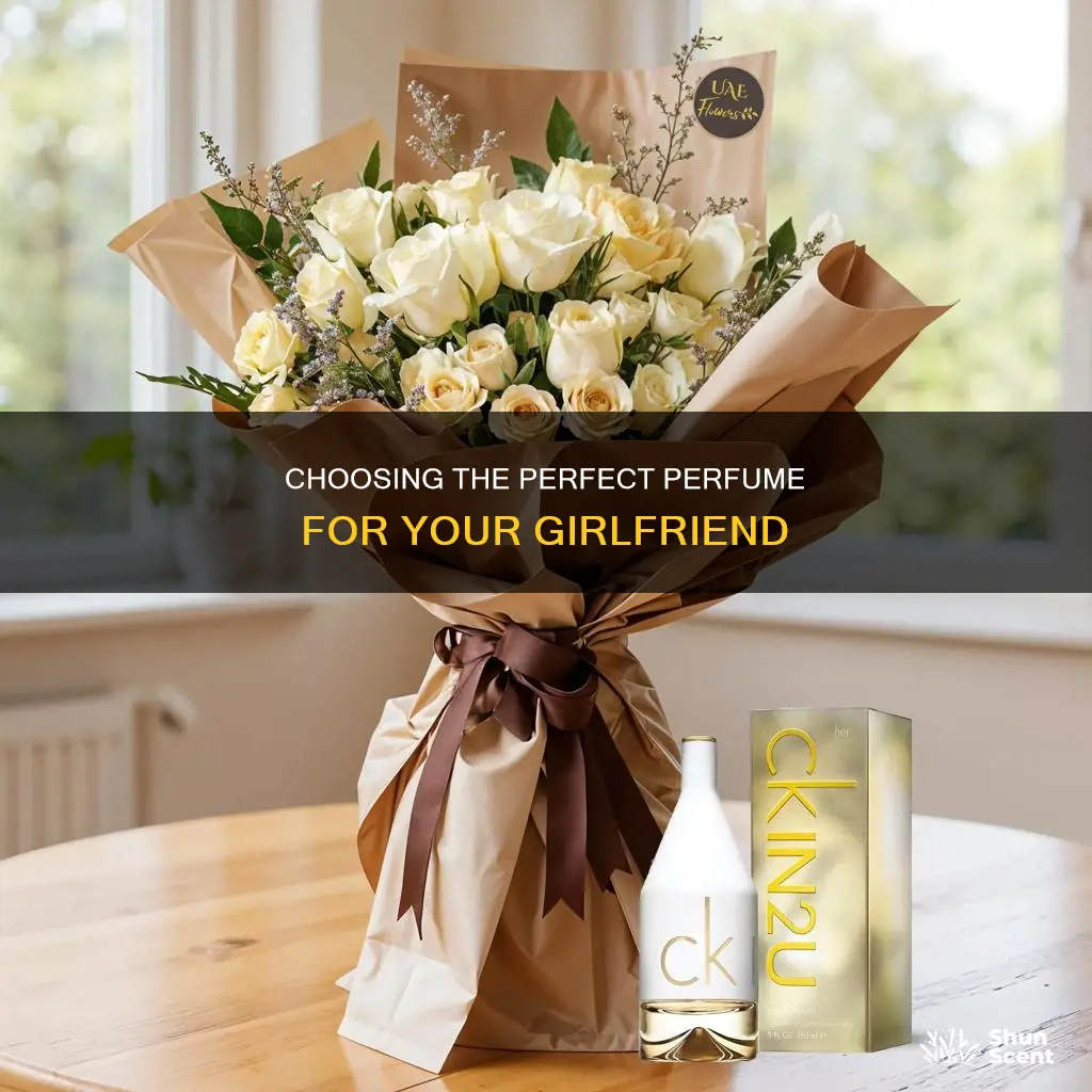how to choose perfume for your girlfriend