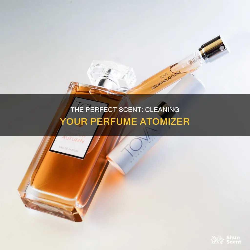 how to clean a perfume atomizer