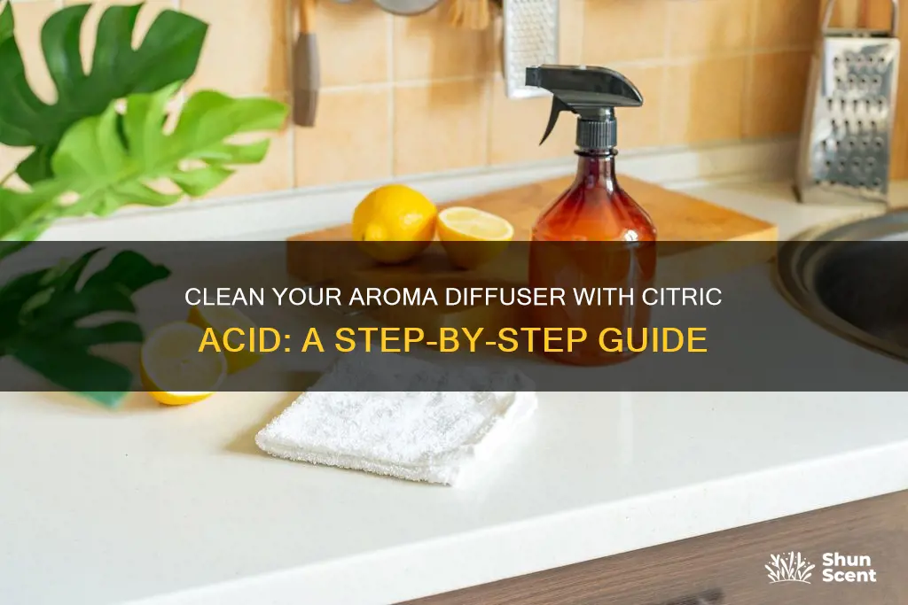 how to clean aroma diffuser with citric acid