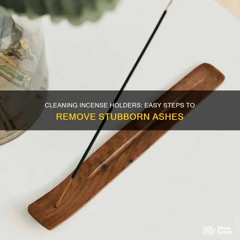 how to clean incense holder