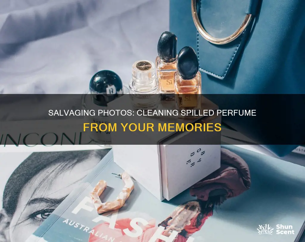 how to clean spilled perfume from a photo