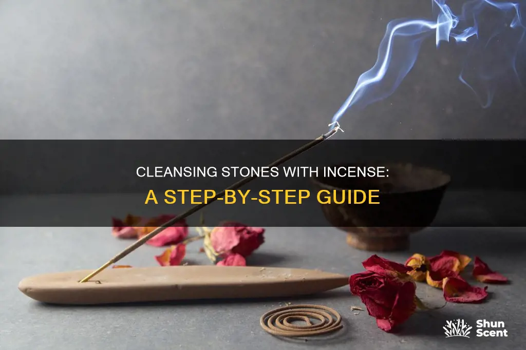 how to cleanse stones with incense