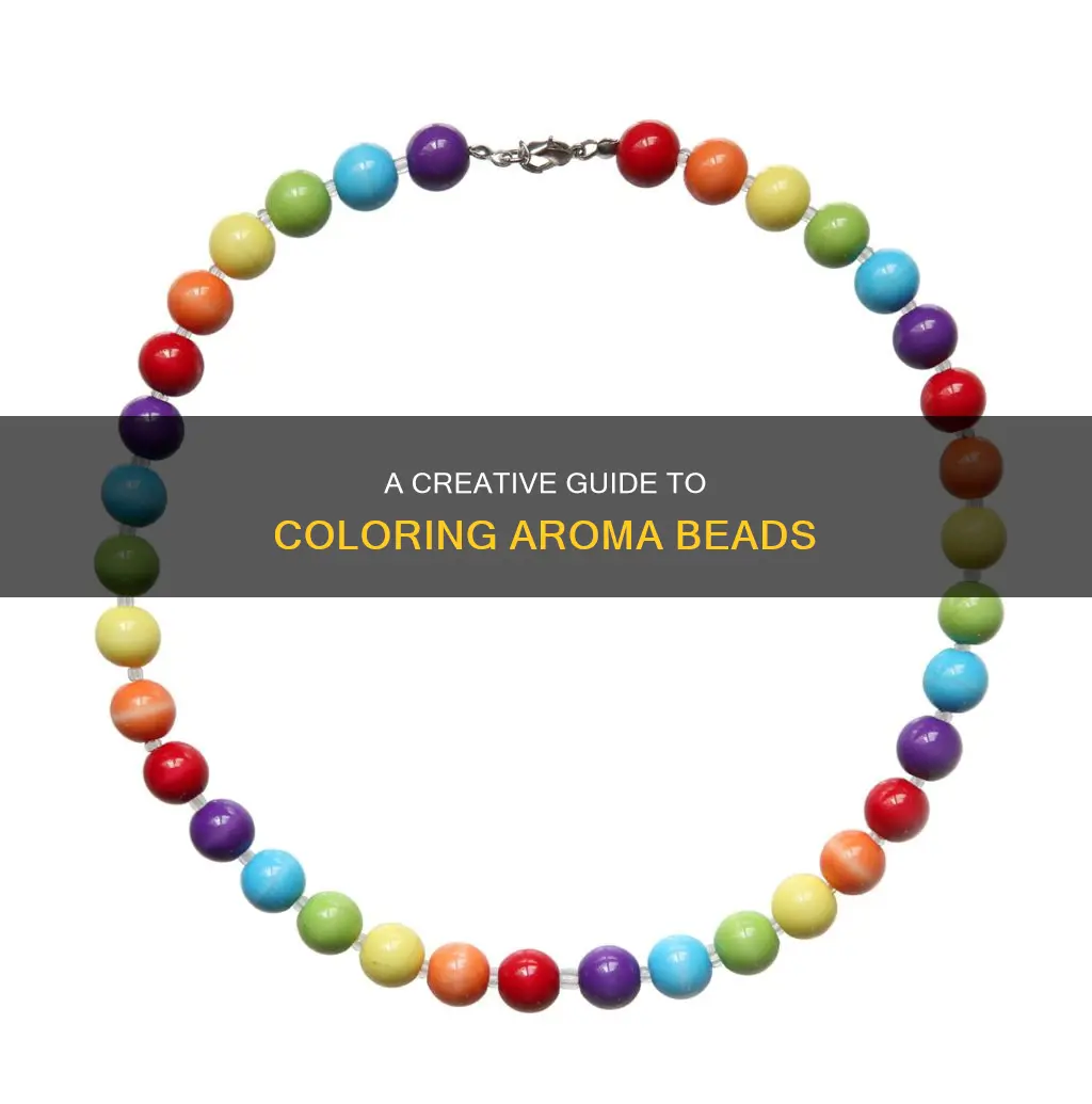 how to color aroma beads