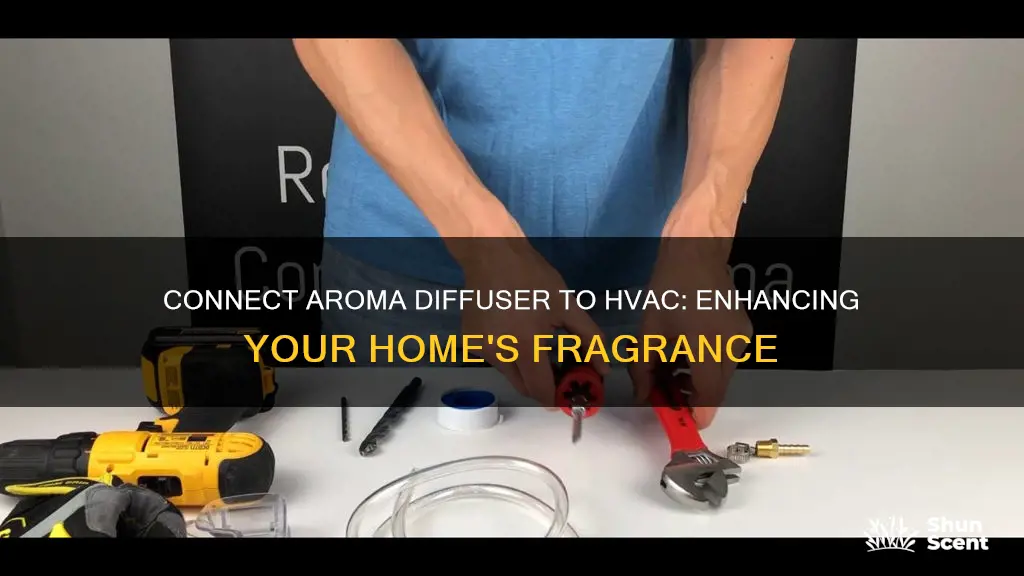 how to connect aroma diffuser to hvac