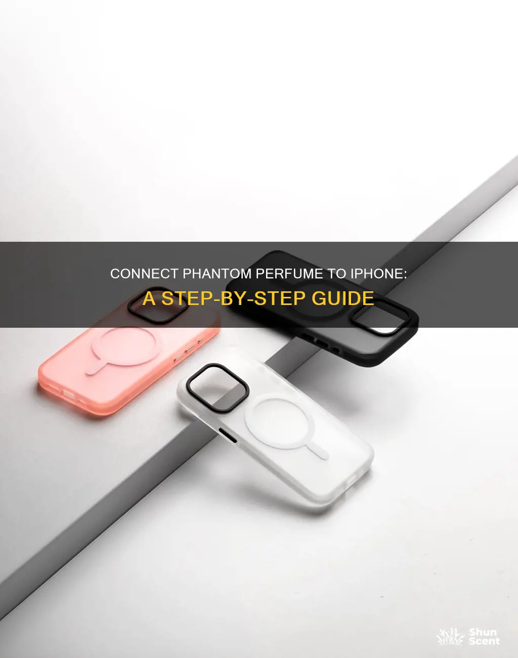 how to connect phantom perfume to iphone