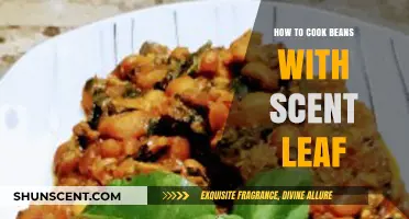 Cooking Beans with Scent Leaf: A Flavorful, Easy Recipe Guide