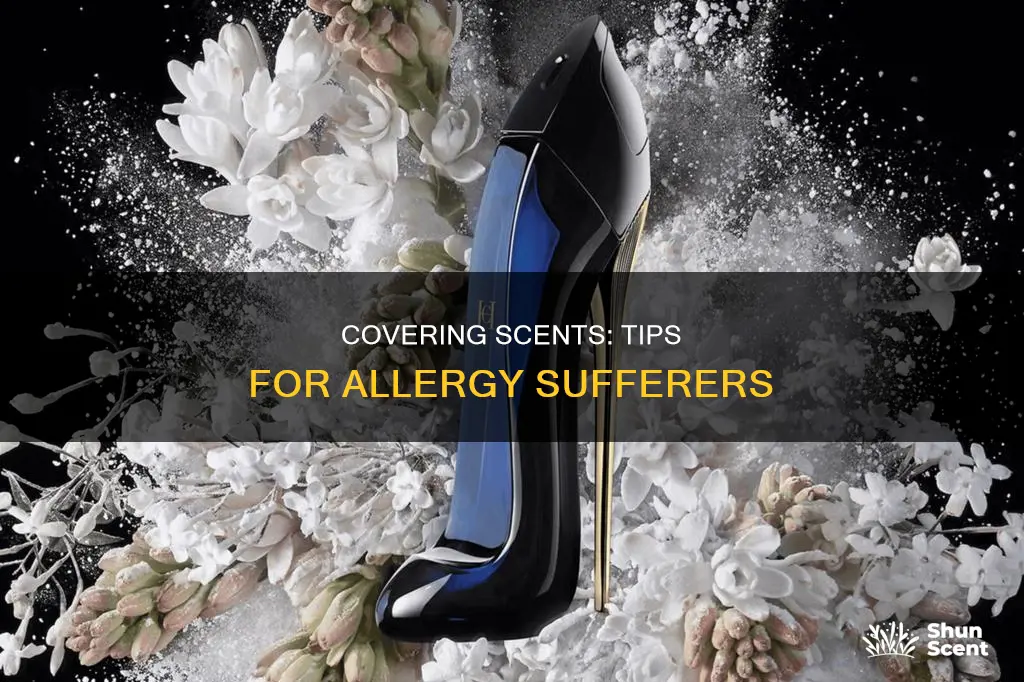 how to cover perfume smell for people with allergies