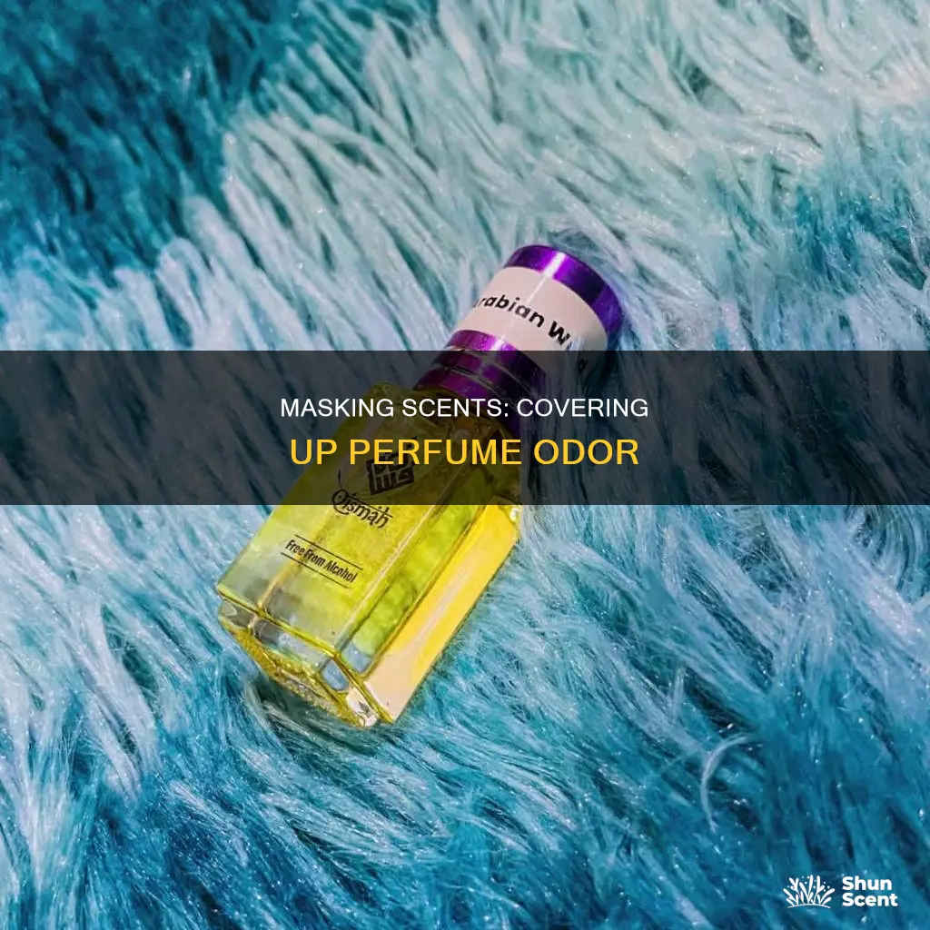 how to cover perfume smell