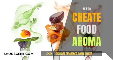 Creating Delicious Food Aroma: A Step-by-Step Guide