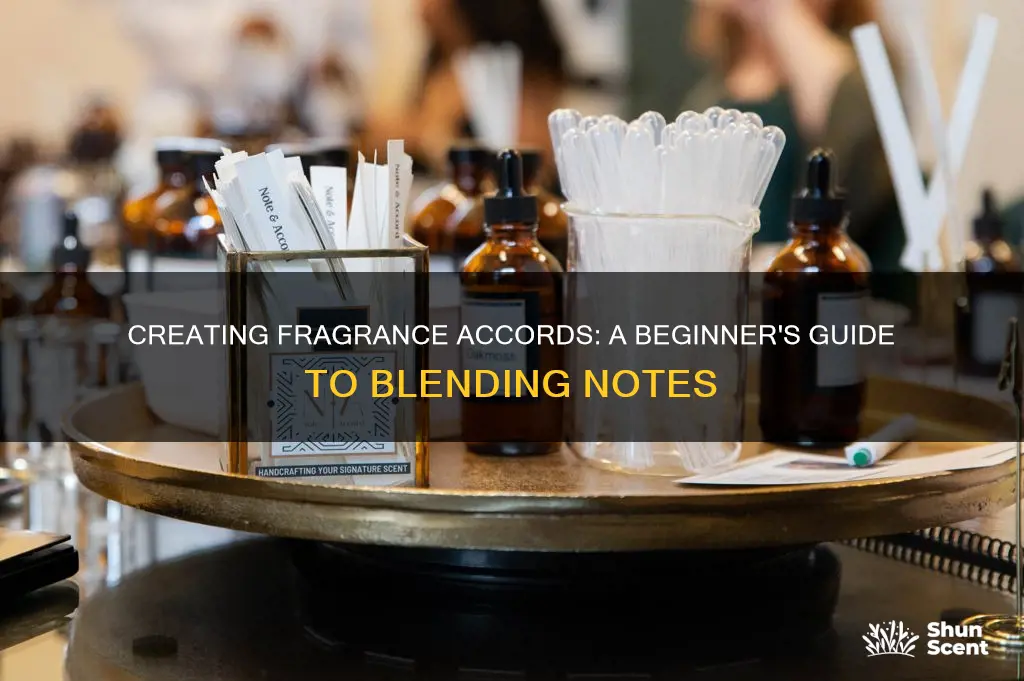 how to create fragrance accords