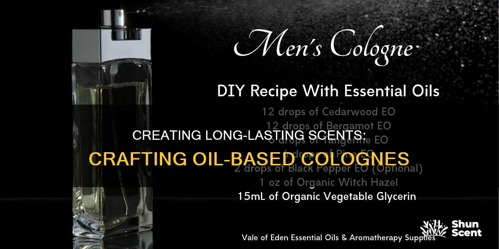 how to create oil based cologne