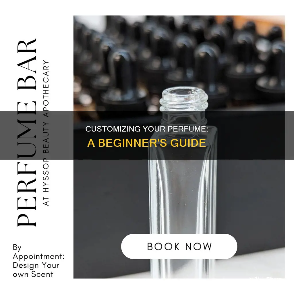 how to customize perfume