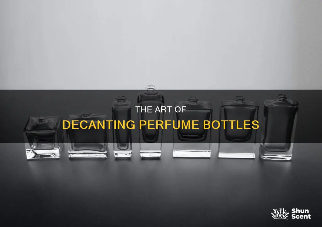 how to decant perfume bottle