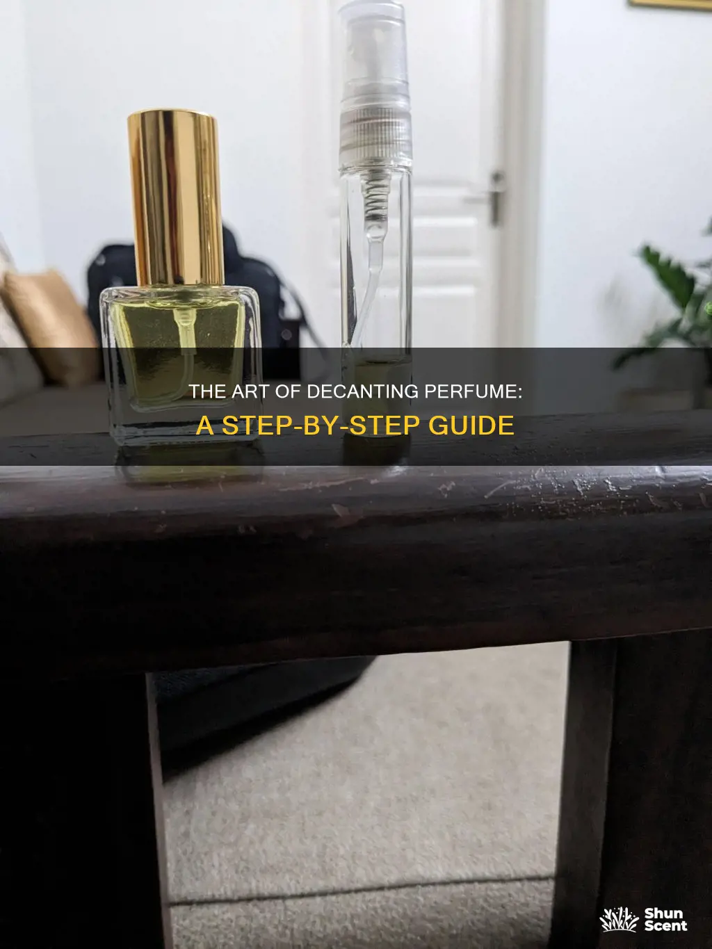 how to decant perfume