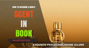 Capturing His Essence: Crafting Vivid Male Scents in Fiction