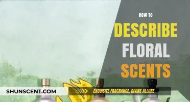 Mastering the Art of Describing Floral Scents: A Comprehensive Guide