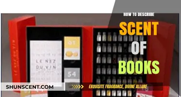 Capturing the Aromatic Essence: How to Describe the Scent of Books