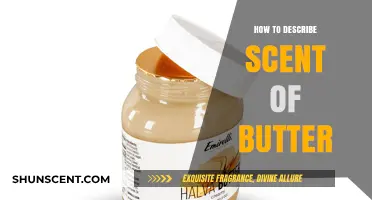 Capturing the Rich, Creamy Aroma: How to Describe the Scent of Butter