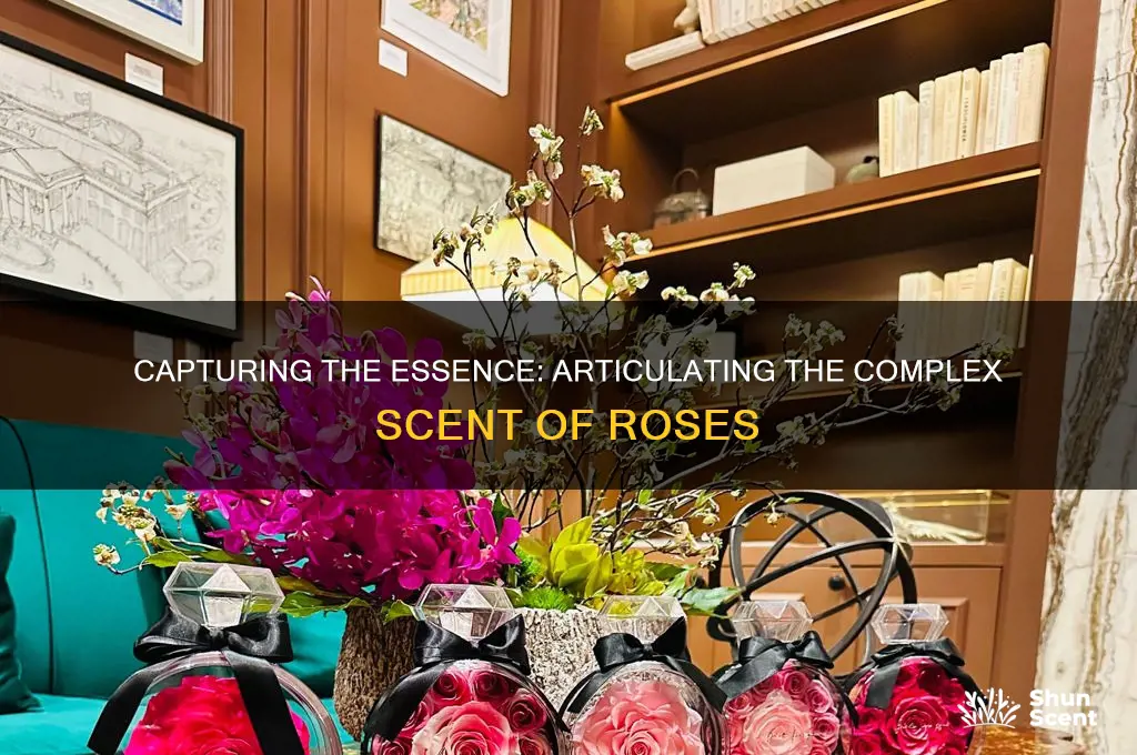 how to describe the scent of roses
