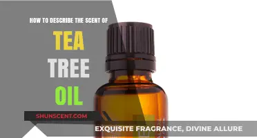 Unveiling the Fresh, Medicinal, and Earthy Aroma of Tea Tree Oil