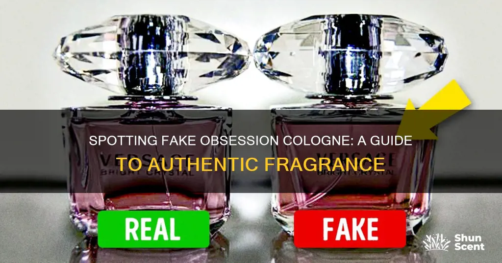 how to determine fake obsession cologne