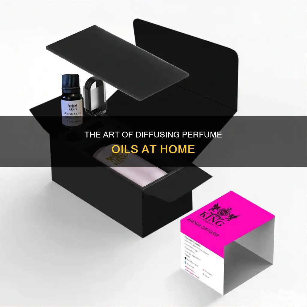 how to diffuse perfume oils