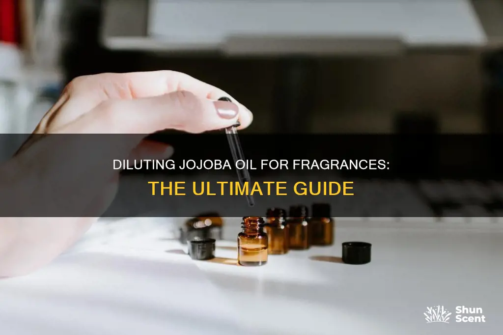 how to dilute jojoba oil for fragrances