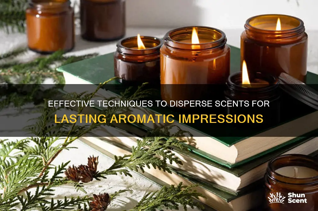 how to disperse a scent