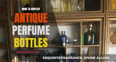 Displaying Antique Perfume Bottles: Creative Ways to Showcase Your Collection