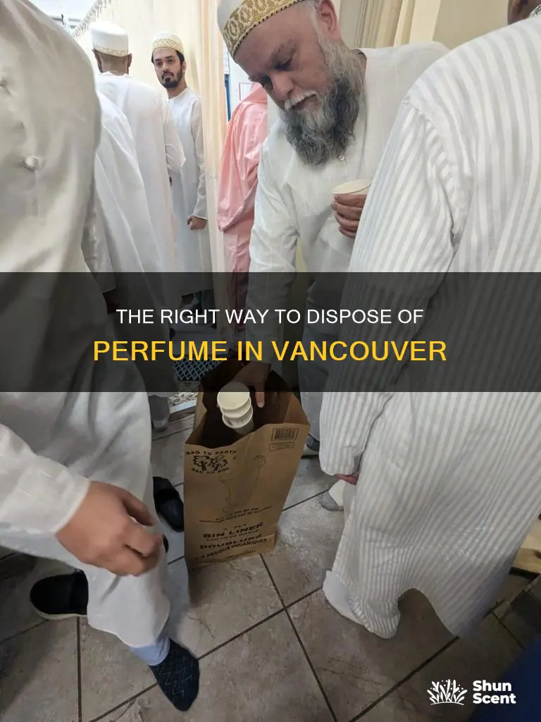 how to dispose of perfume vancouver