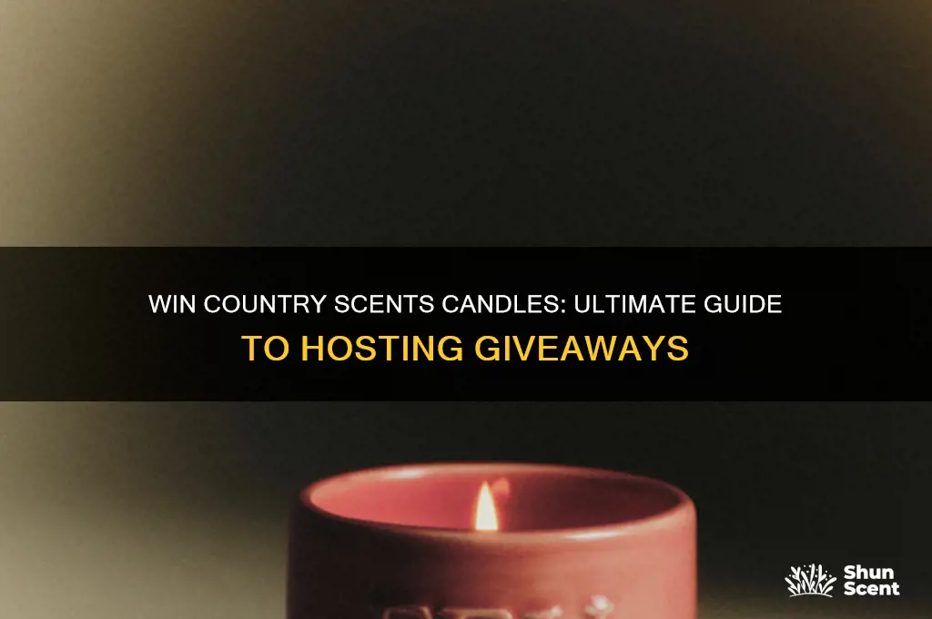 how to do giveaway country scents candles