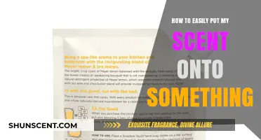 Simple Ways to Infuse Your Personal Scent onto Everyday Items