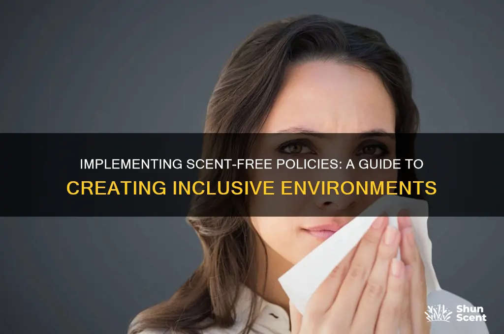how to enforce scent free policy