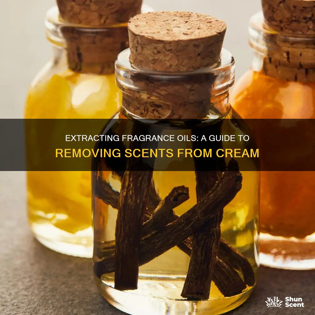 how to extract fragrance oil from cream