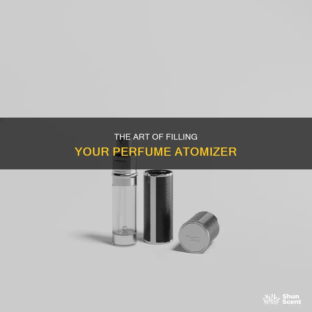 how to fill a perfume atomiozer