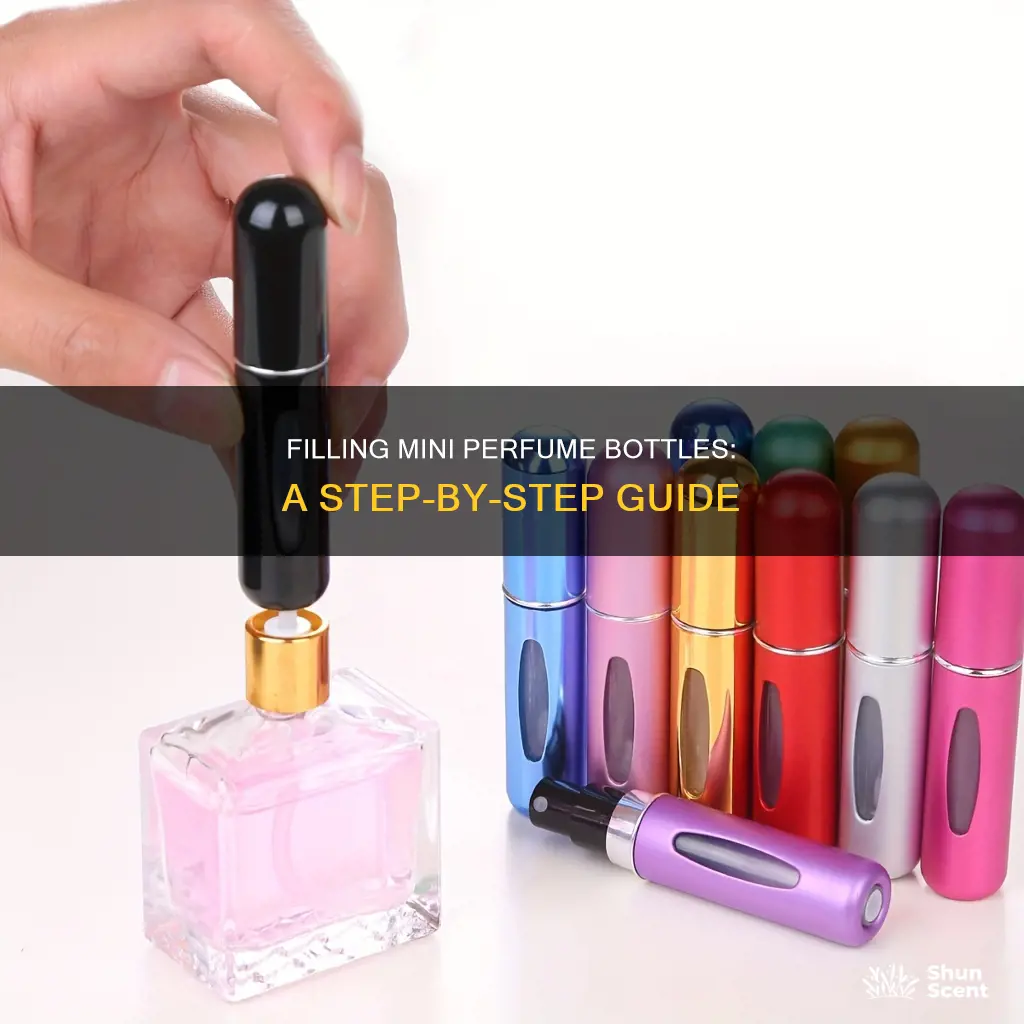 how to fill mini perfume bottle