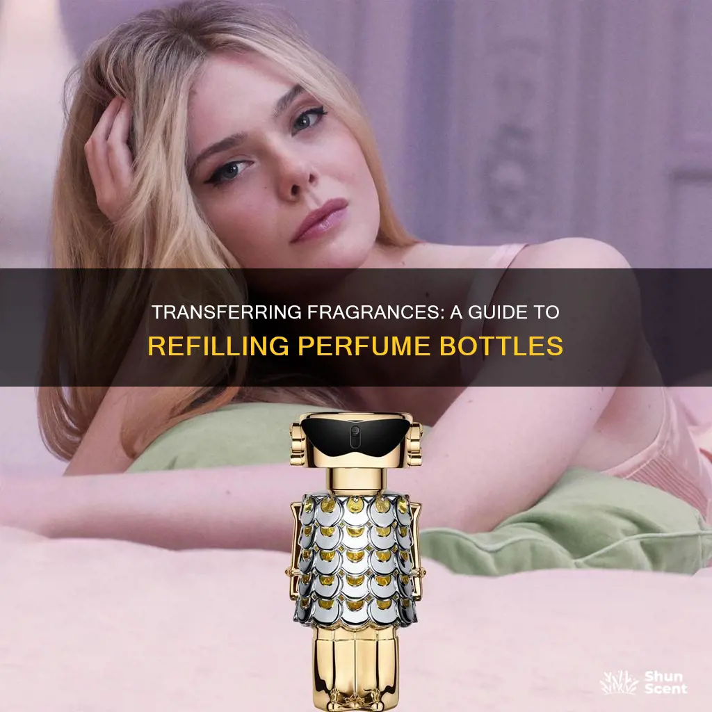 how to fill perfume from one bottle to another