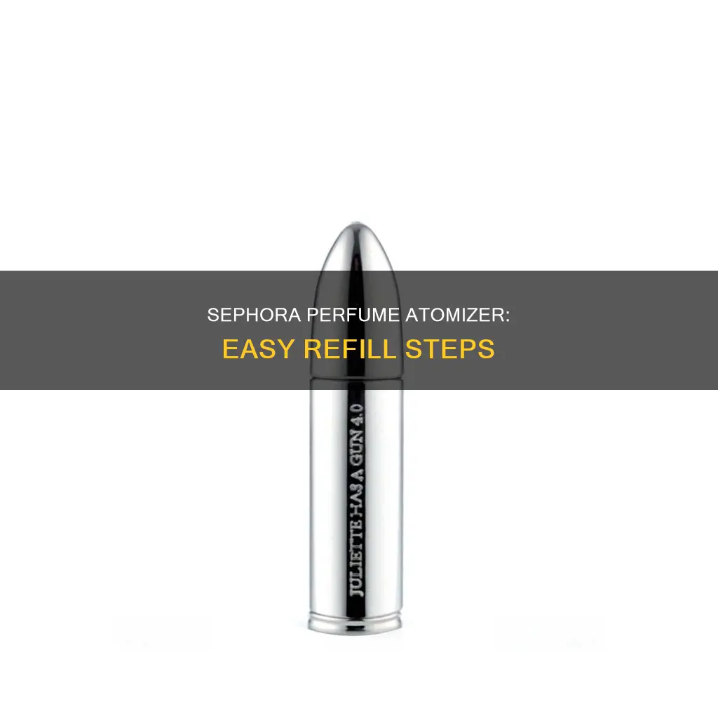 how to fill sephora perfume atomizer
