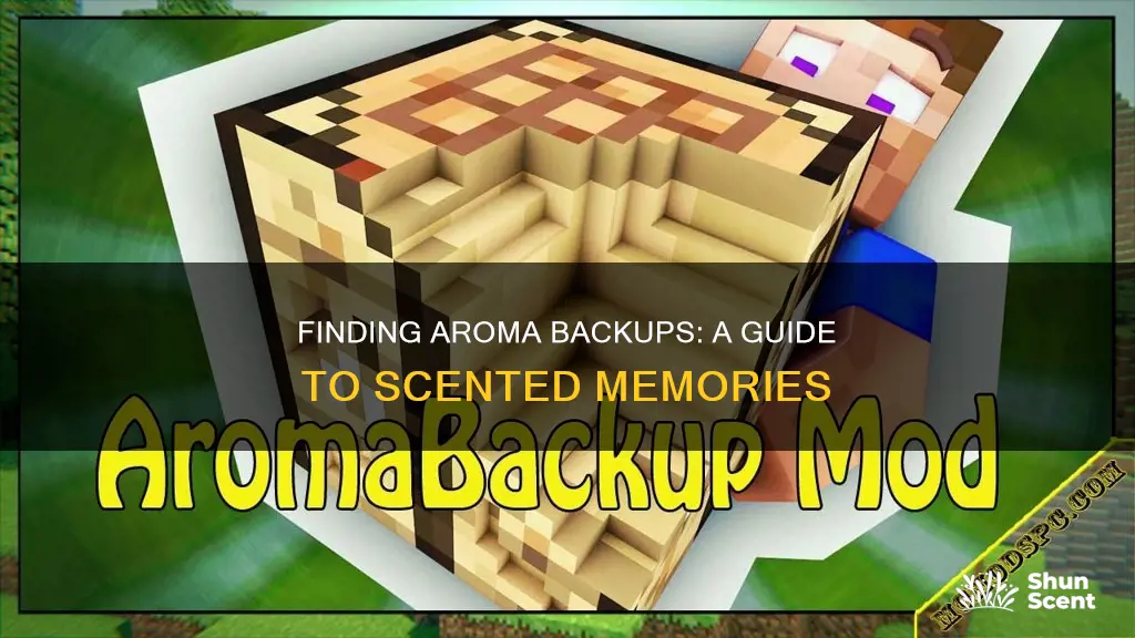 how to find aroma backups