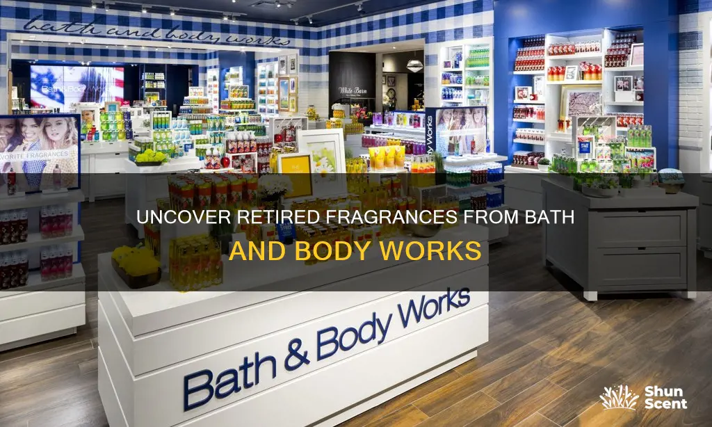 how to find retired fragrances from bath and body works