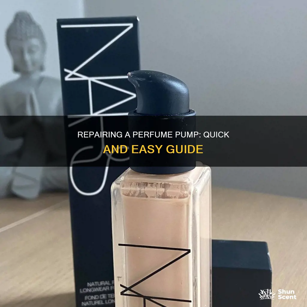 how to fix a broken perfume pump