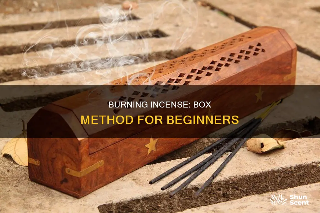how to gburn incense in box