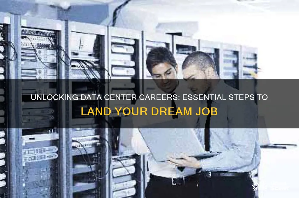 how to get a job in data scenter