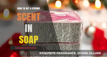 Mastering Soap Fragrance: Tips for Achieving a Long-Lasting, Strong Scent