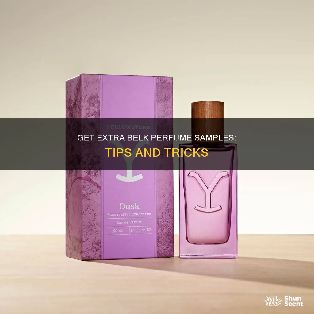 how to get additional perfume samples at belk